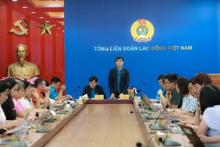 Tổng LĐLĐ Việt Nam thông tin về Đại hội XIV Công đoàn Việt Nam, nhiệm kỳ 2026-2031