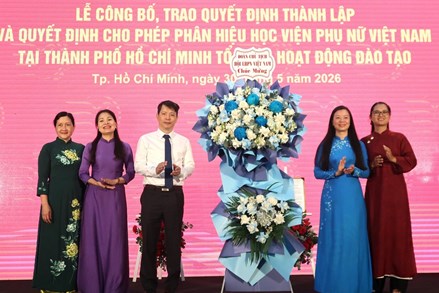Phân hiệu Học viện Phụ nữ Việt Nam tại thành phố Hồ Chí Minh chính thức được phép đào tạo