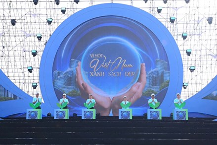 Lễ phát động Quốc gia phong trào toàn dân chung tay bảo vệ môi trường, vì một Việt Nam xanh - sạch - đẹp