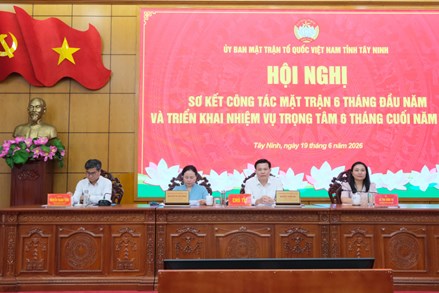 Tây Ninh: Ủy ban MTTQ Việt Nam tỉnh tổ chức Hội nghị sơ kết công tác Mặt trận 6 tháng đầu năm