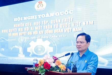 Tổng LĐLĐ Việt Nam quán triệt Nghị quyết Đại hội MTTQ Việt Nam và Đại hội Công đoàn Việt Nam