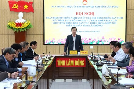 Lâm Đồng: Ủy ban MTTQ Việt Nam tỉnh phản biện chính sách hỗ trợ sản xuất vùng đồng bào DTTS và miền núi