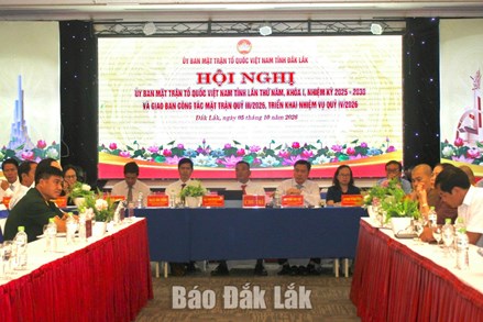 Đắk Lắk: Giao ban công tác Mặt trận quý 3, triển khai nhiệm vụ quý 4 năm 2026
