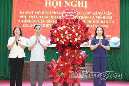 Hưng Yên: Ra mắt mô hình “Dân vận khéo 1+10” và mô hình “Chính quyền đồng hành, phục vụ người dân và doanh nghiệp”