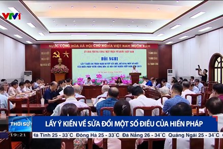 Lấy ý kiến về sửa đổi một số điều của Hiến pháp
