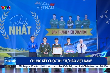 Chung kết cuộc thi “Tự hào Việt Nam”