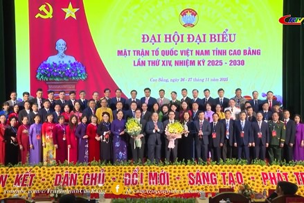 Đại hội đại biểu MTTQ Việt Nam tỉnh Cao Bằng lần thứ XIV, nhiệm kỳ 2025 - 2030