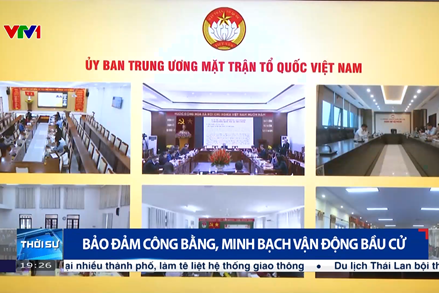 Đảm bảo công bằng, minh bạch vận động bầu cử