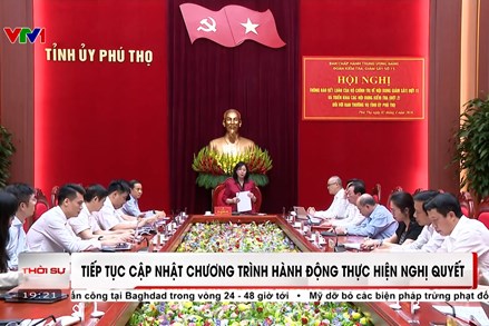 Tiếp tục cập nhật Chương trình hành động thực hiện Nghị quyết