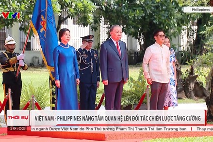Việt Nam - Philippines nâng tầm quan hệ lên đối tác chiến lược tăng cường