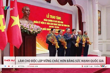Làm cho độc lập vững chắc hơn bằng sức mạnh quốc gia