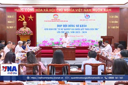 Hơn 2.700 tác phẩm tham dự Giải báo chí “Vì sự nghiệp Đại đoàn kết toàn dân tộc” lần thứ XVII