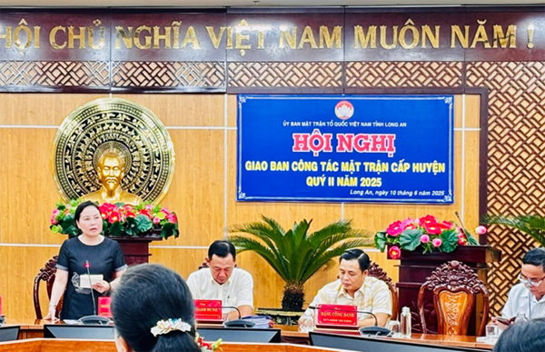 Ủy ban MTTQ Việt Nam tỉnh Long An giao ban công tác Mặt trận quí II/2025