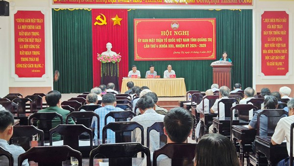 Ủy ban MTTQ tỉnh Quảng Trị sơ kết công tác Mặt trận 6 tháng đầu năm