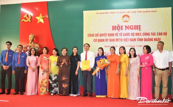 Công bố Quyết định thành lập và nhân sự lãnh đạo Ủy ban Mặt trận Tổ quốc Việt Nam tỉnh Quảng Ngãi