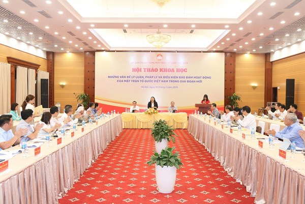 Hội thảo khoa học “Những vấn đề lý luận, pháp lý và bảo đảm điều kiện hoạt động của MTTQ Việt Nam trong giai đoạn mới”