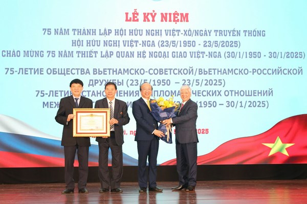 Tiếp tục là cầu nối hữu nghị vững chắc, tin cậy của nhân dân hai nước Việt Nam và Liên bang Nga