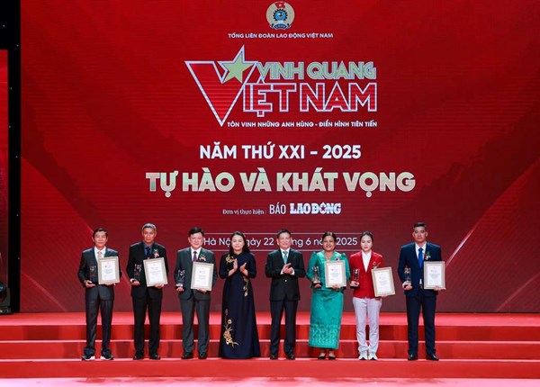 “Vinh quang Việt Nam” - Mọi người tốt, việc tốt đều xứng đáng được ngợi ca