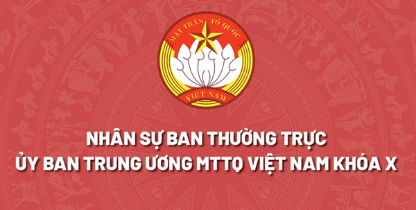 Ban Thường trực Ủy ban Trung ương MTTQ Việt Nam khóa X, nhiệm kỳ 2024-2029