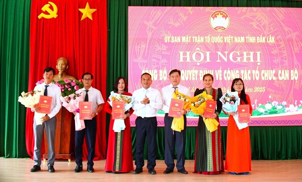 Mặt trận tỉnh Đắk Lắk kiện toàn tổ chức bộ máy, đáp ứng yêu cầu nhiệm vụ trong tình hình mới