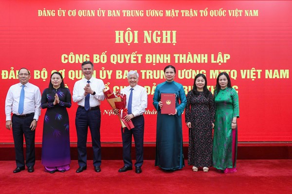 Hội nghị công bố Quyết định thành lập Đảng bộ Cơ quan Ủy ban Trung ương MTTQ Việt Nam và các tổ chức Đảng trực thuộc