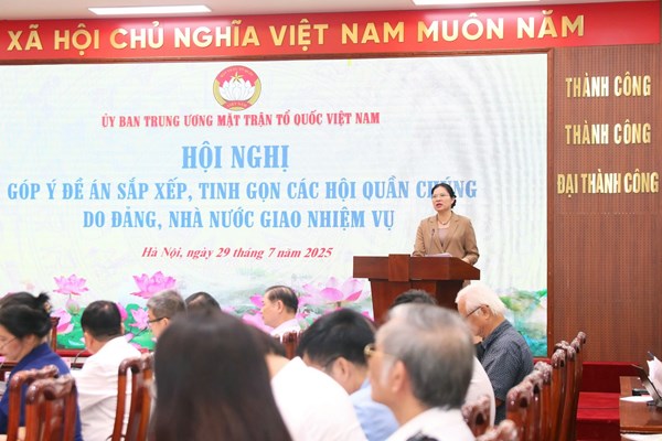 Ủy ban Trung ương MTTQ Việt Nam tổ chức Hội nghị góp ý đề án sắp xếp, tinh gọn các Hội quần chúng do Đảng, Nhà nước giao nhiệm vụ