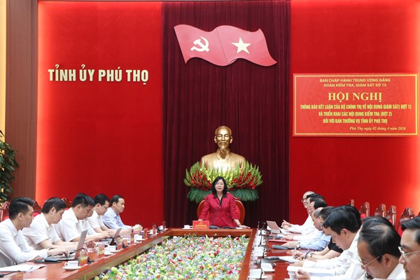 Đoàn kiểm tra của Bộ Chính trị làm việc với Ban Thường vụ Tỉnh ủy Phú Thọ