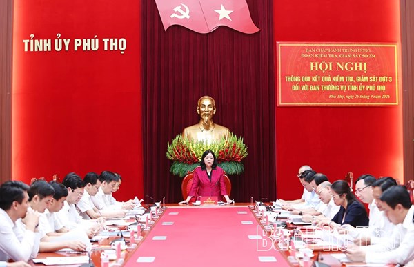 Thông qua báo cáo của Đoàn kiểm tra, giám sát đối với Ban Thường vụ Tỉnh ủy Phú Thọ