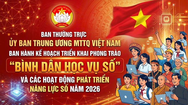 MTTQ Việt Nam triển khai phong trào “Bình dân học vụ số”: Tổ chức Ngày hội Mặt trận số gắn với Ngày hội Đại đoàn kết toàn dân tộc