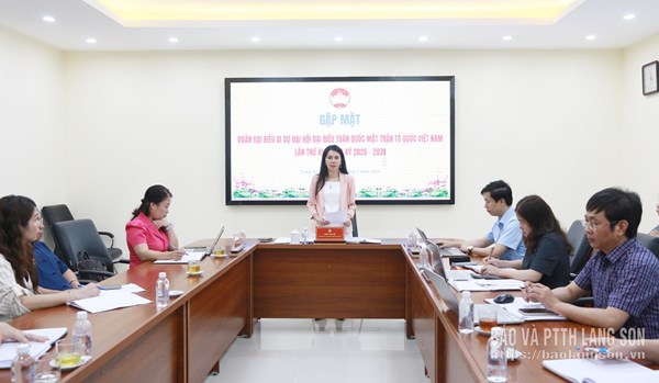 Lạng Sơn: Gặp mặt đoàn đại biểu đi dự Đại hội đại biểu toàn quốc MTTQ Việt Nam lần thứ XI