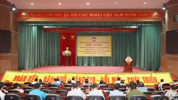 Ủy ban MTTQ tỉnh Thái Nguyên đánh giá 1 năm hoạt động sau sắp xếp tổ chức bộ máy