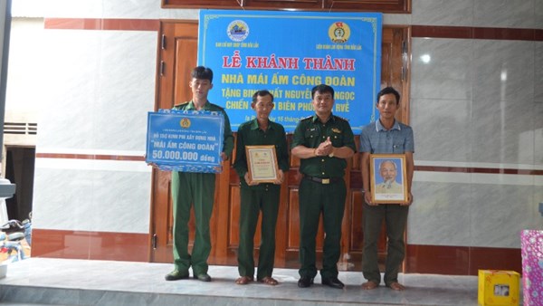 Khánh thành “Nhà Mái ấm Công đoàn” tặng chiến sĩ Biên phòng có hoàn cảnh khó khăn ở vùng biên giới Đắk Lắk
