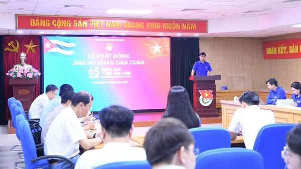 Trung ương Đoàn phát động tuổi trẻ Việt Nam chung tay ủng hộ nhân dân Cuba