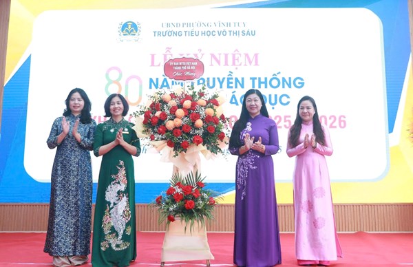 Chủ tịch Ủy ban MTTQ Việt Nam TP Hà Nội thăm, chúc mừng Trường Tiểu học Võ Thị Sáu, Tây Sơn