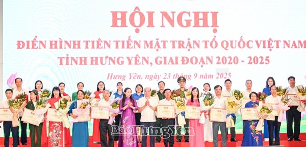 210 tập thể, cá nhân điển hình tiên tiến được tặng Bằng khen của Ủy ban MTTQ Việt Nam tỉnh Hưng Yên