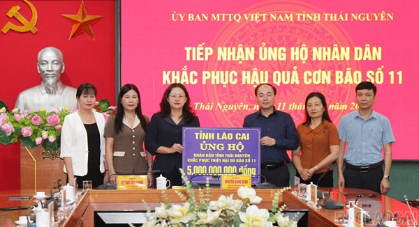 Uỷ ban MTTQ Việt Nam tỉnh Lào Cai hỗ trợ Thái Nguyên 5 tỷ đồng khắc phục hậu quả hoàn lưu bão số 11