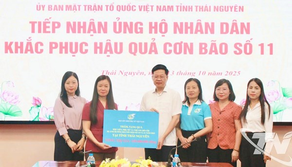 Uỷ ban MTTQ Việt Nam tỉnh Thái Nguyên tiếp nhận ủng hộ khắc phục hậu quả lũ lụt