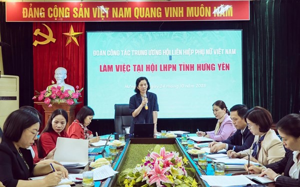 Trung ương Hội LHPN Việt Nam kiểm tra, đánh giá hoạt động các cấp Hội phụ nữ tỉnh Hưng Yên