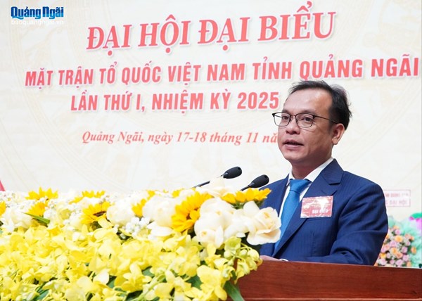 Quảng Ngãi: Đại hội đại biểu MTTQ Việt Nam tỉnh lần thứ I, nhiệm kỳ 2025 - 2030 họp phiên thứ nhất