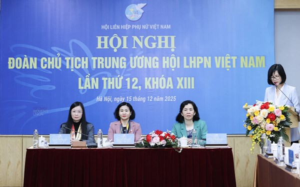 Hội nghị Đoàn Chủ tịch Trung ương Hội LHPN Việt Nam lần thứ 12, khóa XIII