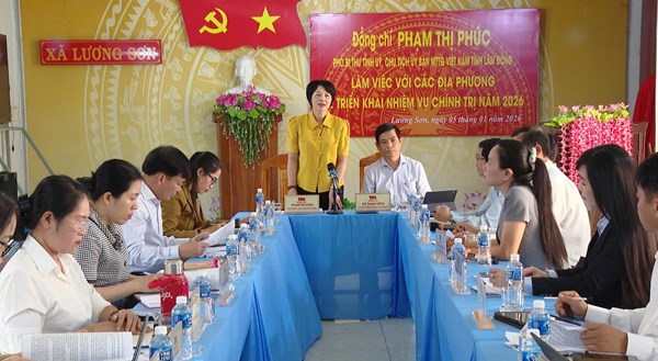 Lâm Đồng: Chủ tịch Ủy ban MTTQ Việt Nam tỉnh triển khai nhiệm vụ chính trị năm 2026 tại các địa phương