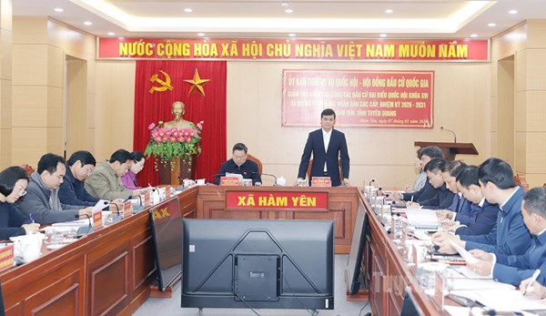Hội đồng Bầu cử quốc gia giám sát, kiểm tra công tác bầu cử tại xã Hàm Yên, tỉnh Tuyên Quang ​