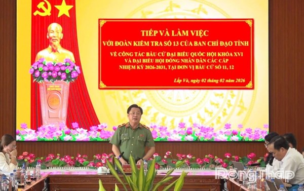 Đồng Tháp: Ban Chỉ đạo bầu cử tỉnh kiểm tra công tác chuẩn bị bầu cử tại Đơn vị bầu cử số 11, 12