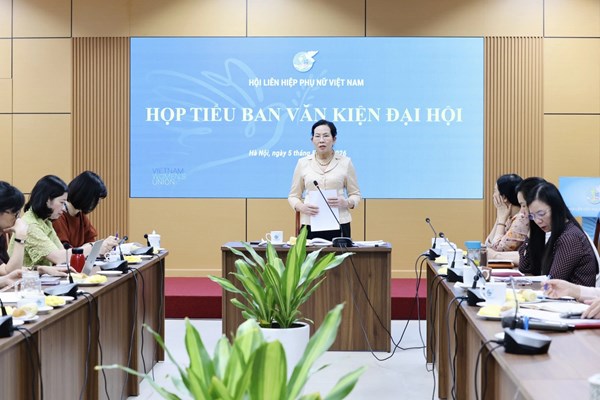 Hội LHPN Việt Nam họp Tiểu ban Văn kiện Đại hội đại biểu phụ nữ toàn quốc lần thứ XIV