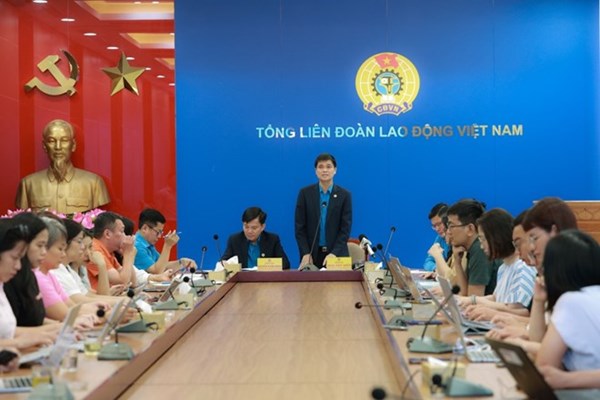 Tổng LĐLĐ Việt Nam thông tin về Đại hội XIV Công đoàn Việt Nam, nhiệm kỳ 2026-2031