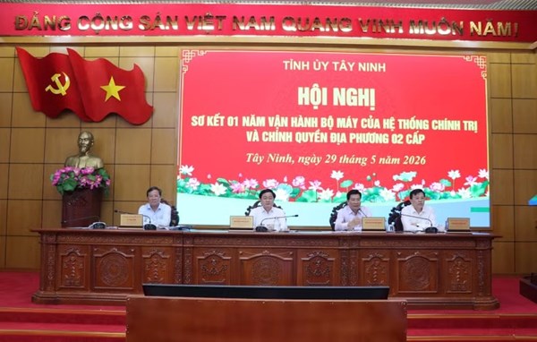Tây Ninh: Hội nghị sơ kết 1 năm vận hành bộ máy của hệ thống chính trị và chính quyền địa phương 2 cấp