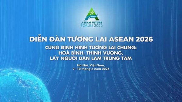 Diễn đàn Tương lai ASEAN: Đối thoại để hiện thực hóa khát vọng tầm nhìn 2045