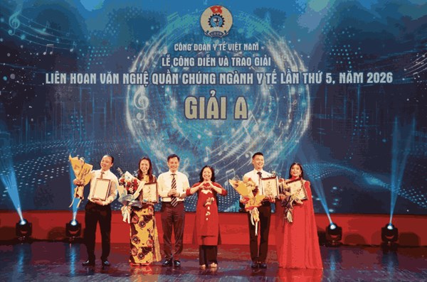 Trao 37 giải thưởng tại Liên hoan Văn nghệ quần chúng ngành Y tế năm 2026