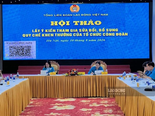 Tổng LĐLĐ Việt Nam lấy ý kiến sửa đổi, bổ sung Quy chế khen thưởng của tổ chức Công đoàn