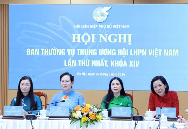 Hội nghị Ban Thường vụ Trung ương Hội LHPN Việt Nam lần thứ nhất khóa XIV, nhiệm kỳ 2026 - 2031